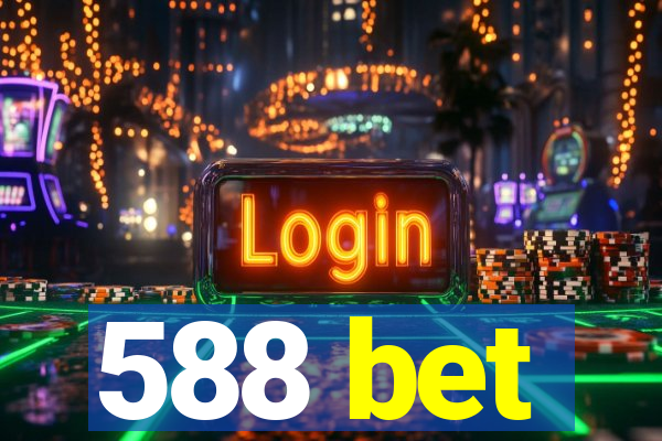 588 bet